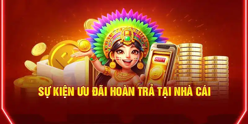 Ưu Đãi Hoàn Tiền Đặc Biệt Cho Hội Viên