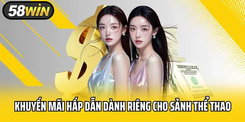 Khuyến mãi hấp dẫn dành riêng cho sảnh thể thao