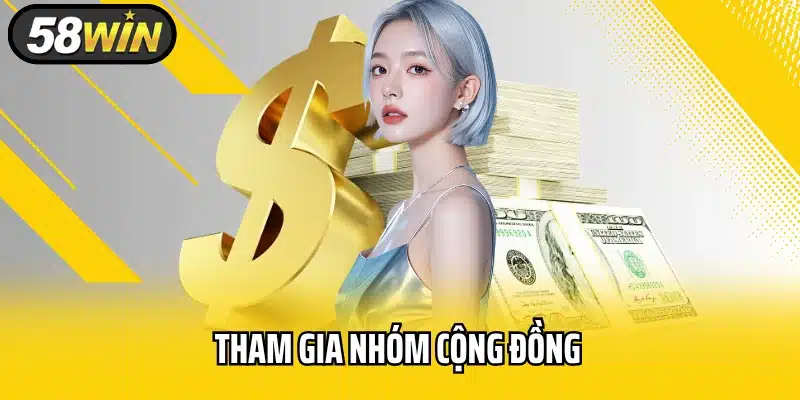 Tham gia nhóm cộng đồng để nhận thông báo khuyến mãi